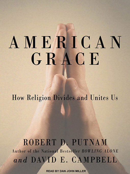 Title details for American Grace by David E. Campbell - Available